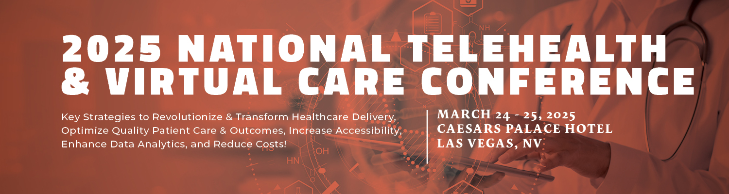 2025 National Telehealth & Virtual Care Conference