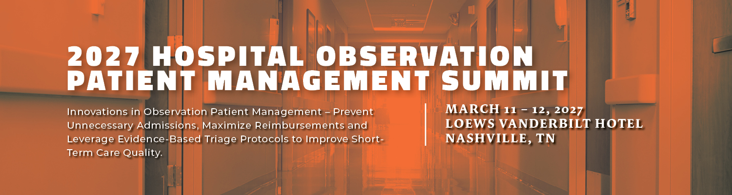2027 Hospital Observation Patient Management Summit